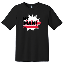 Load image into Gallery viewer, DC My Man Shirt
